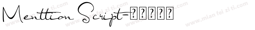 Menttion Script字体转换